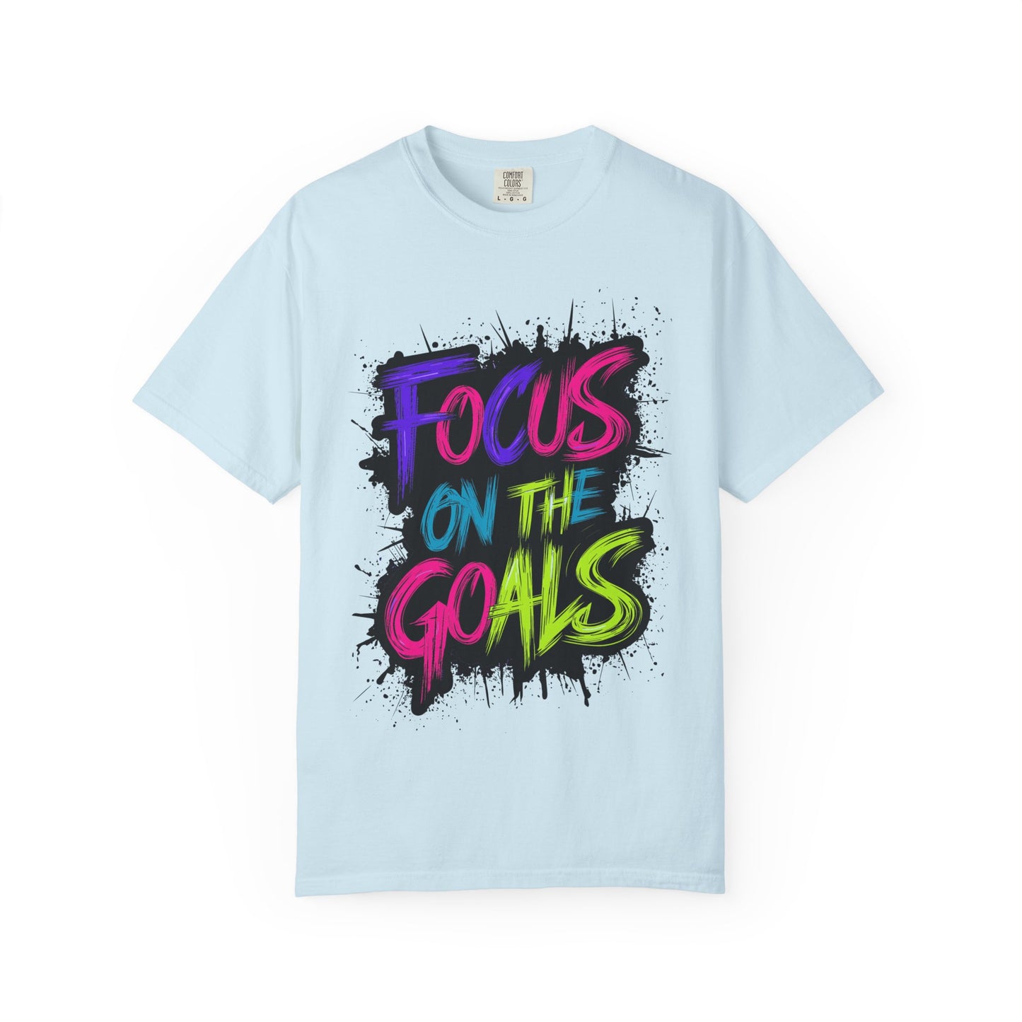Vibrant Inspirational T-Shirt - Focus on the Goals - Unisex Motivational Tee, Goal Setting Shirt, Fitness Reminder, Gift for Dreamers