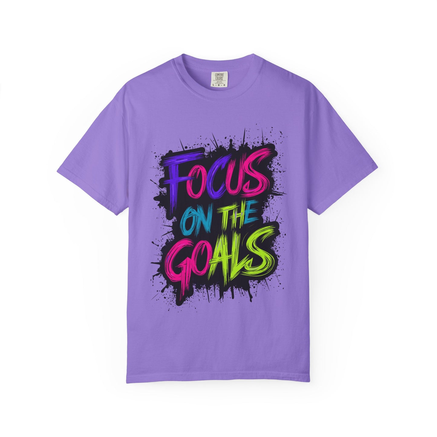 Vibrant Inspirational T-Shirt - Focus on the Goals - Unisex Motivational Tee, Goal Setting Shirt, Fitness Reminder, Gift for Dreamers