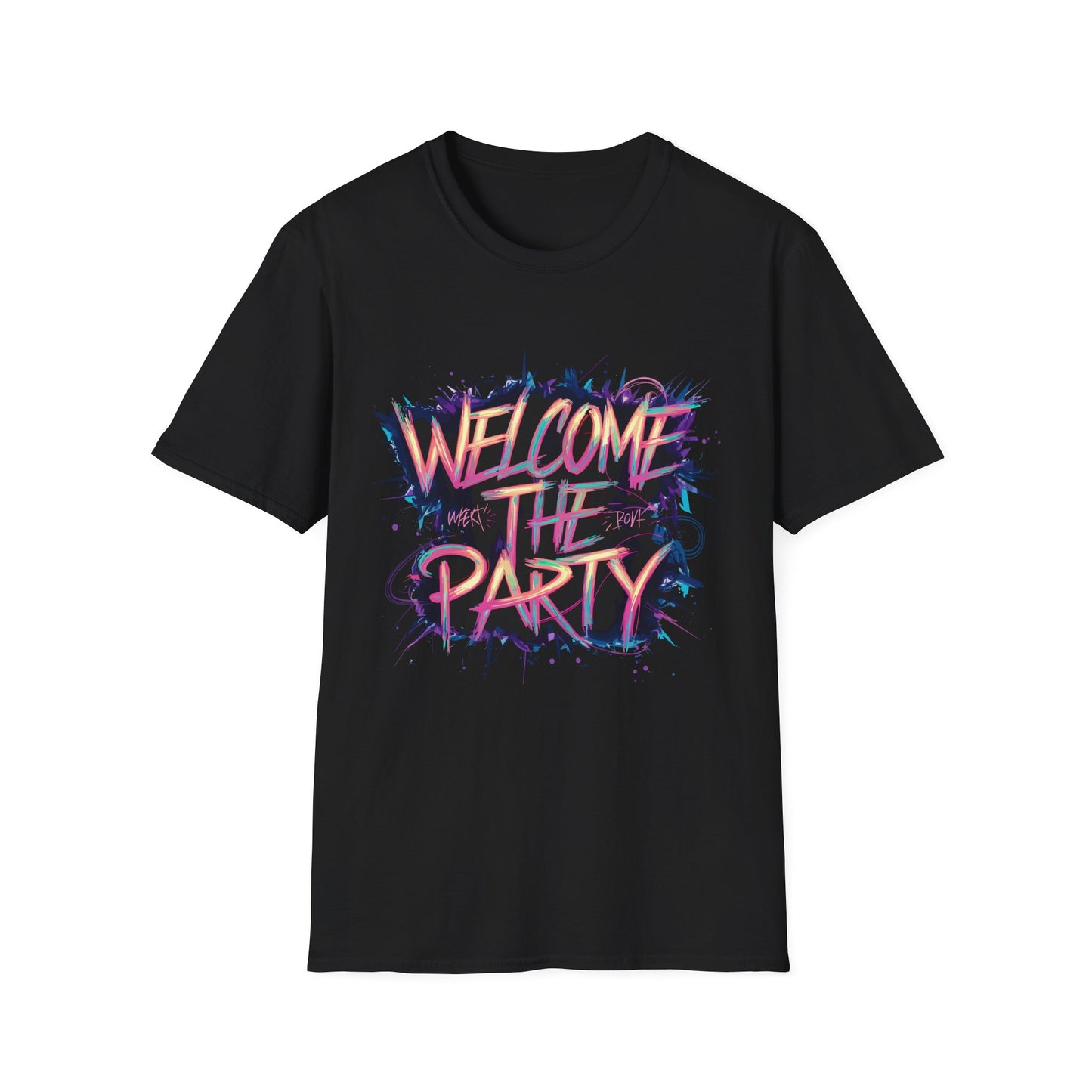 Welcome the Party Unisex Softstyle T-Shirt, Party Shirt, Celebration Tee, Casual Wear, Gift for Party Lovers, Festival Clothing