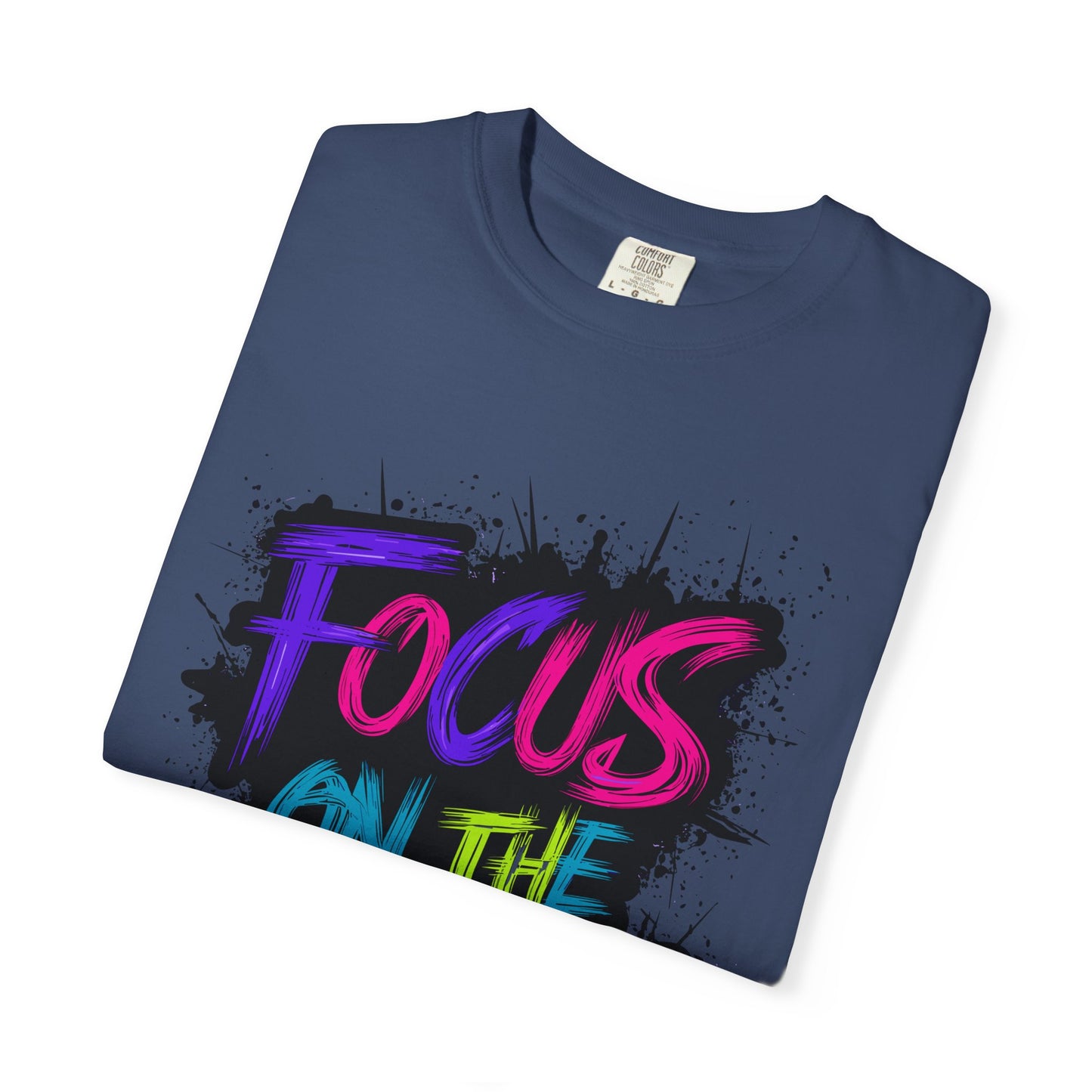 Vibrant Inspirational T-Shirt - Focus on the Goals - Unisex Motivational Tee, Goal Setting Shirt, Fitness Reminder, Gift for Dreamers