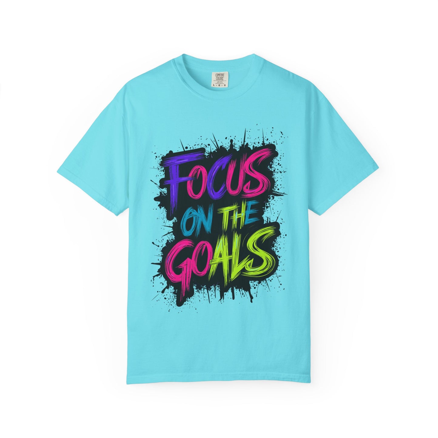 Vibrant Inspirational T-Shirt - Focus on the Goals - Unisex Motivational Tee, Goal Setting Shirt, Fitness Reminder, Gift for Dreamers