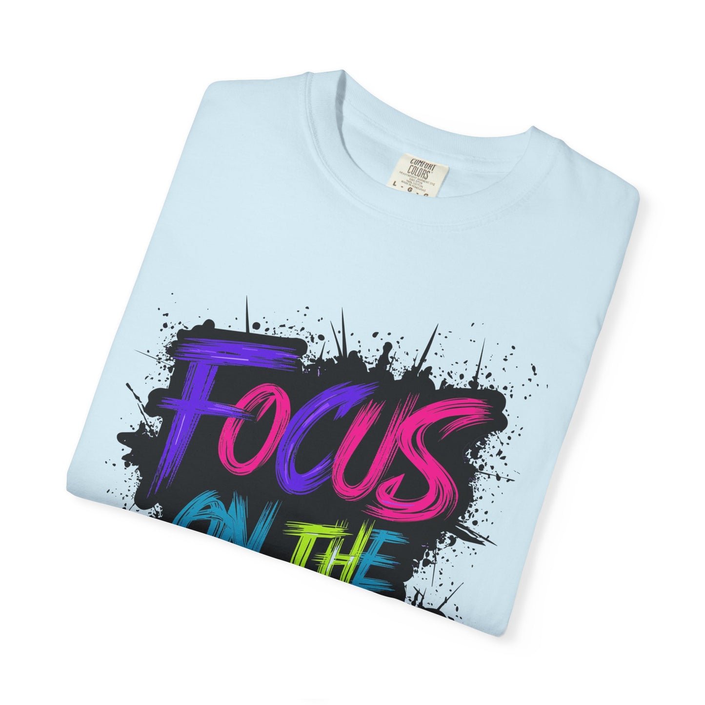 Vibrant Inspirational T-Shirt - Focus on the Goals - Unisex Motivational Tee, Goal Setting Shirt, Fitness Reminder, Gift for Dreamers