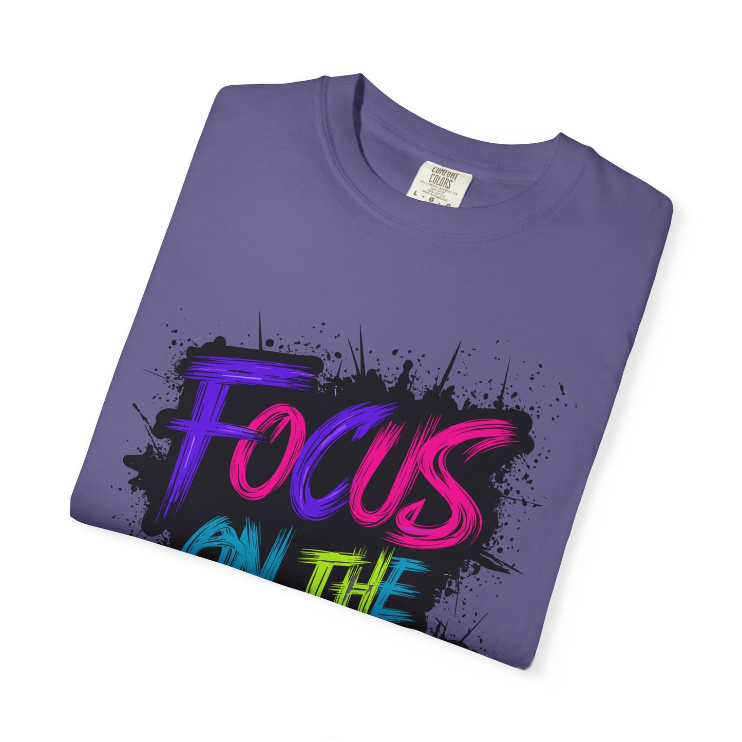 Vibrant Inspirational T-Shirt - Focus on the Goals - Unisex Motivational Tee, Goal Setting Shirt, Fitness Reminder, Gift for Dreamers