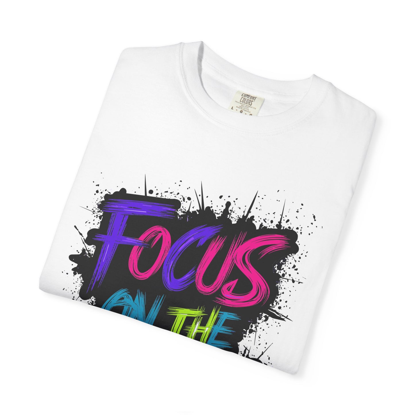 Vibrant Inspirational T-Shirt - Focus on the Goals - Unisex Motivational Tee, Goal Setting Shirt, Fitness Reminder, Gift for Dreamers