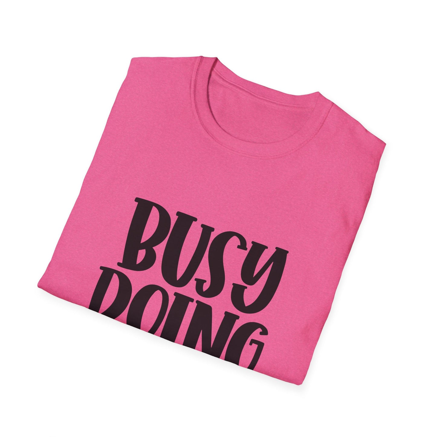 Busy Doing Nothing Unisex Softstyle T-Shirt | Relaxed Everyday Wear