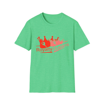 Royalty Queens Unisex Softstyle T-Shirt - Fun, Empowering, Comfortable Gift for Friends, Birthday, Celebration, Casual Wear