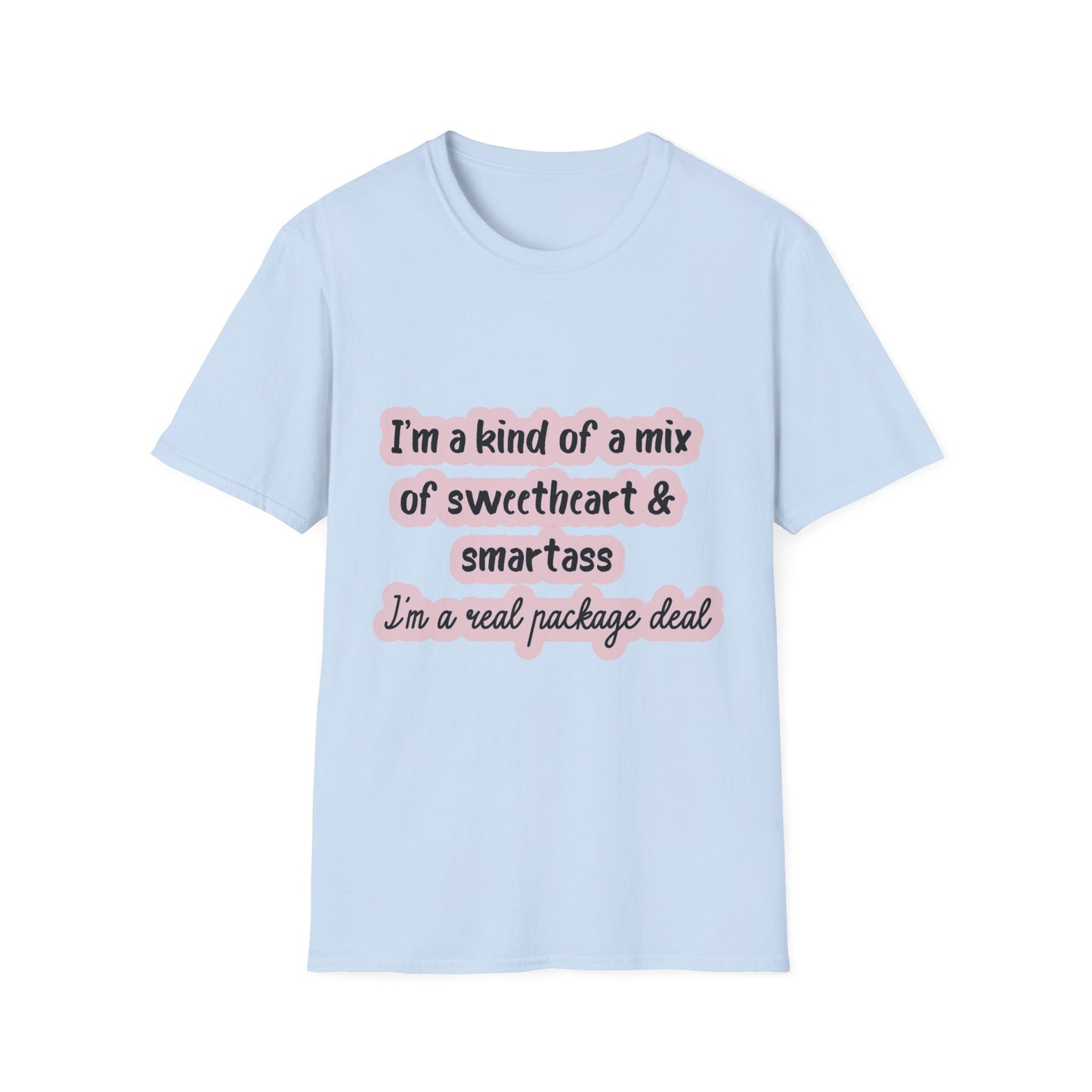 Funny Quote Unisex Softstyle T-Shirt - "I'm a mix of sweetheart & smartass"