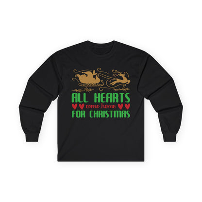 All Hearts Come Home Unisex Long Sleeve Tee, Cozy Holiday Shirt, Christmas Gift, Family Gathering Apparel, Winter Fashion