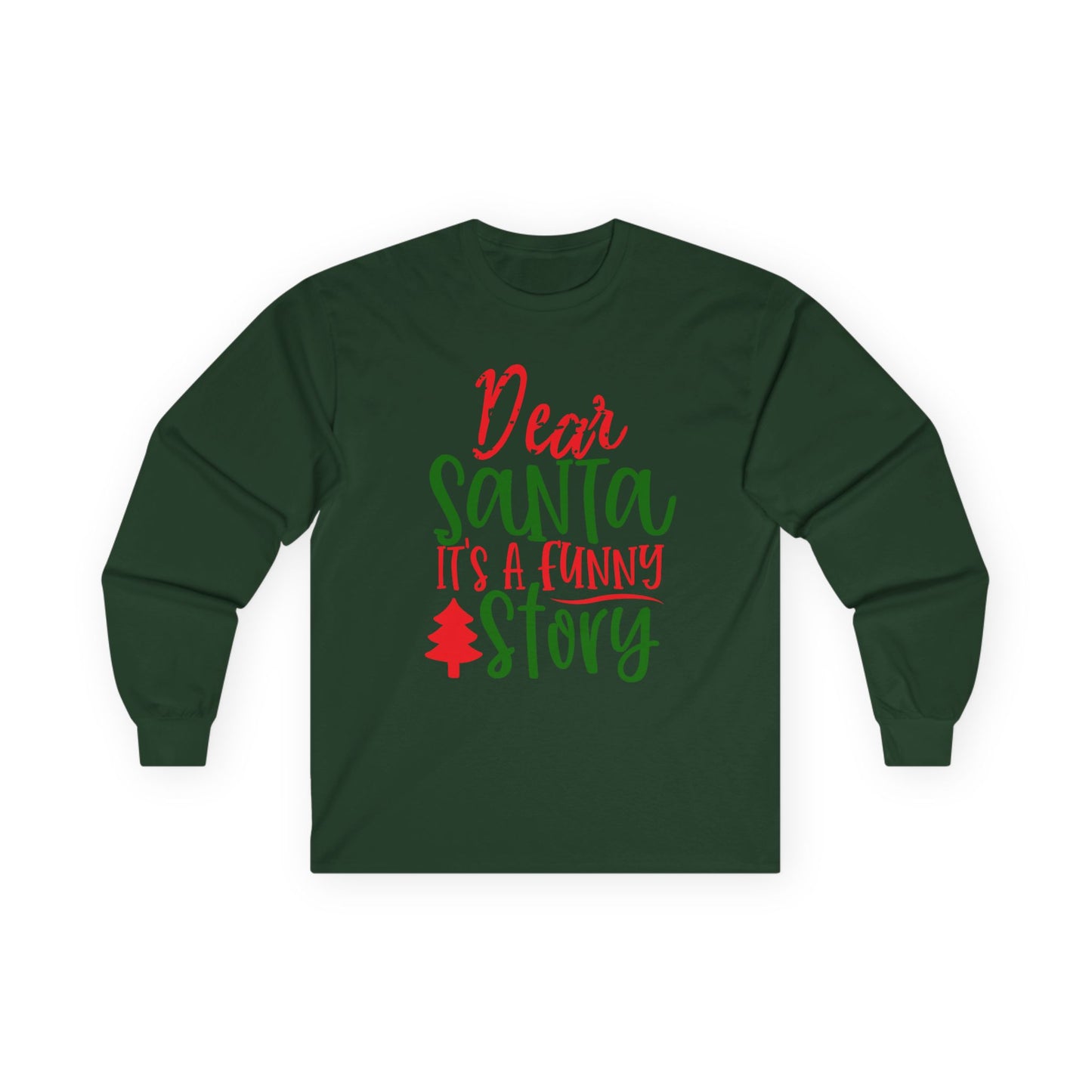 Unisex Funny Christmas Long Sleeve Tee, Holiday Humor Shirt, Gift for Family, Santa Lover Tee, Party Wear, Cozy Winter Top