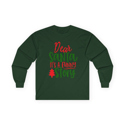 Unisex Funny Christmas Long Sleeve Tee, Holiday Humor Shirt, Gift for Family, Santa Lover Tee, Party Wear, Cozy Winter Top