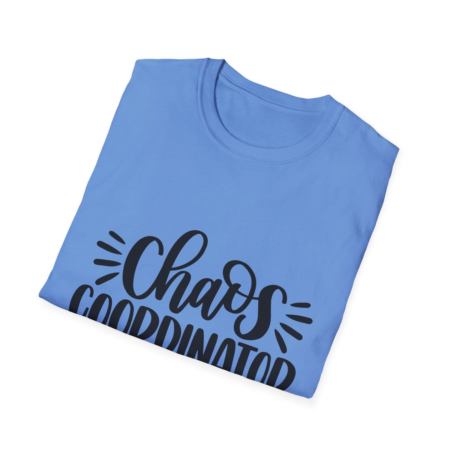 Unisex Softstyle T-Shirt - "Chaos Coordinator" Fun Tee