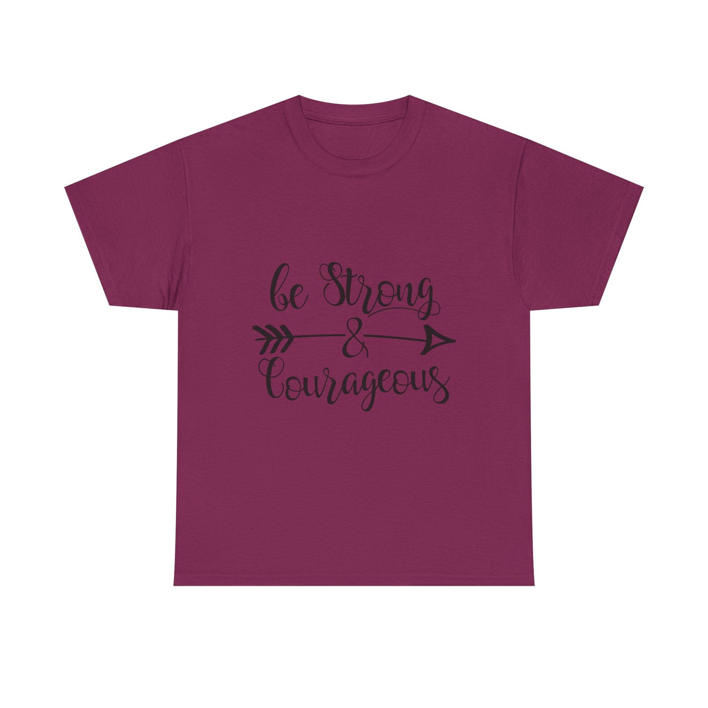 Be Strong & Courageous Unisex Heavy Cotton Tee