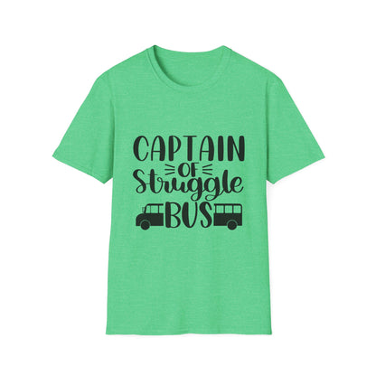 Captain of the Struggle Bus Unisex Softstyle T-Shirt