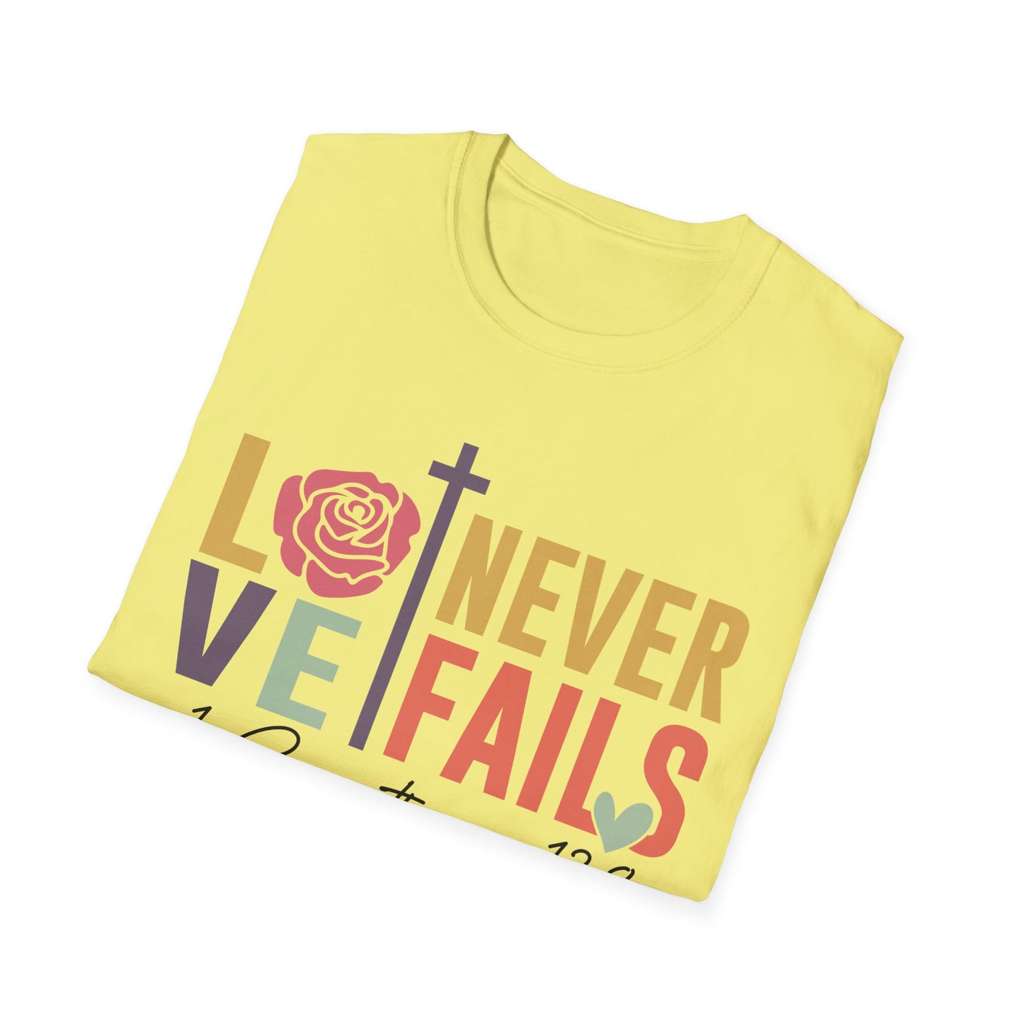Faith-Inspired Unisex T-Shirt - "Love Never Fails" - Christian Apparel, Gift for Friends, Inspirational Wear, Bible Verse Tee