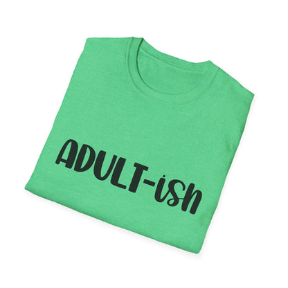 Funny Adult-ish Unisex Softstyle T-Shirt – Perfect Gift for New Adults
