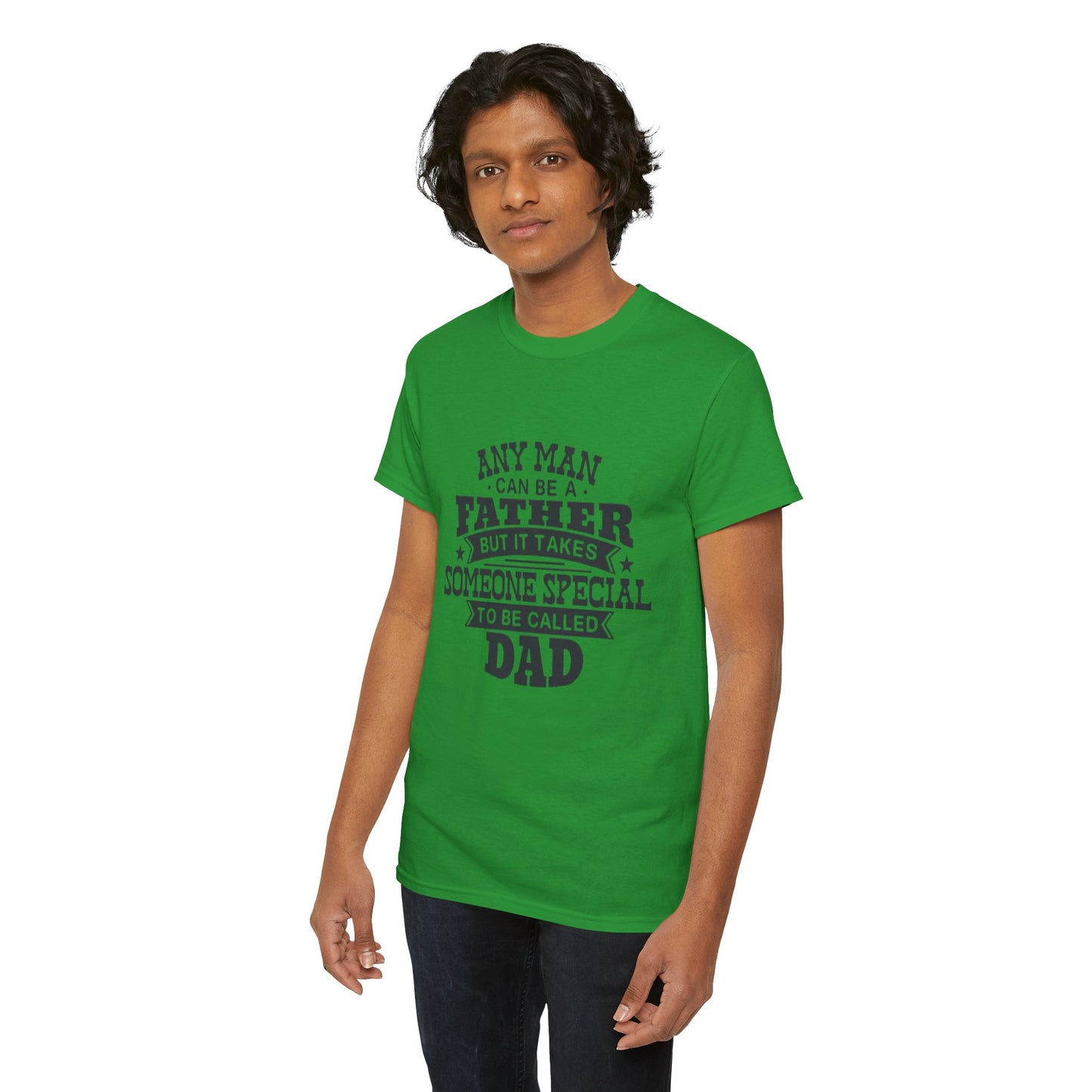 Father's Day Unisex Heavy Cotton Tee - 'Any Man Can Be A Father, But It Takes Someone Special To Be Called Dad'