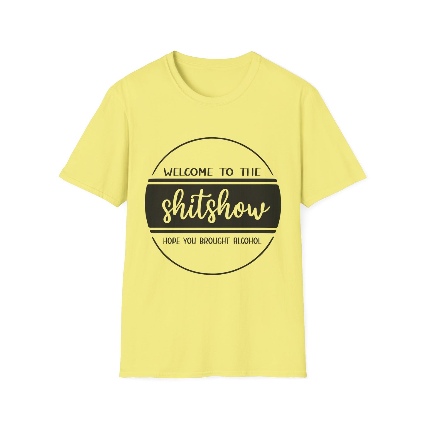 Welcome to the Shitshow Unisex Softstyle T-Shirt - Fun Party Humor Tee