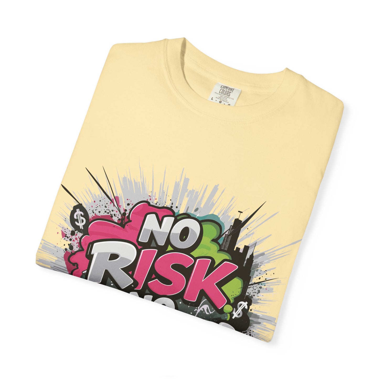 No Risk No Fun Garment-Dyed T-shirt, Casual Wear, Graphic Tee, Gift for Adventure Seekers, Everyday Comfort, Unisex Apparel