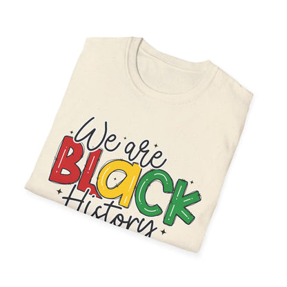 Celebrating Black History Unisex T-Shirt, Inclusive Tee, Heritage Shirt, Cultural Awareness Apparel, Gift for Activists