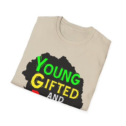 Empowerment Unisex T-Shirt, Young Gifted and Black Graphic Tee, Black History Month Gift, Inspirational Apparel, Casual Everyday Wear