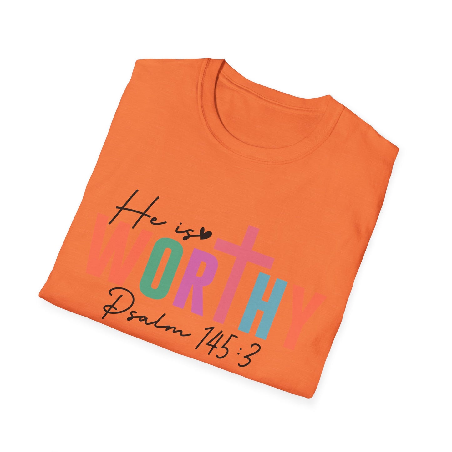 He is Worthy T-Shirt, Unisex Christian Tee, Psalm 145 3 Shirt, Inspirational Gift, Faith-Based Apparel, Church Outfit