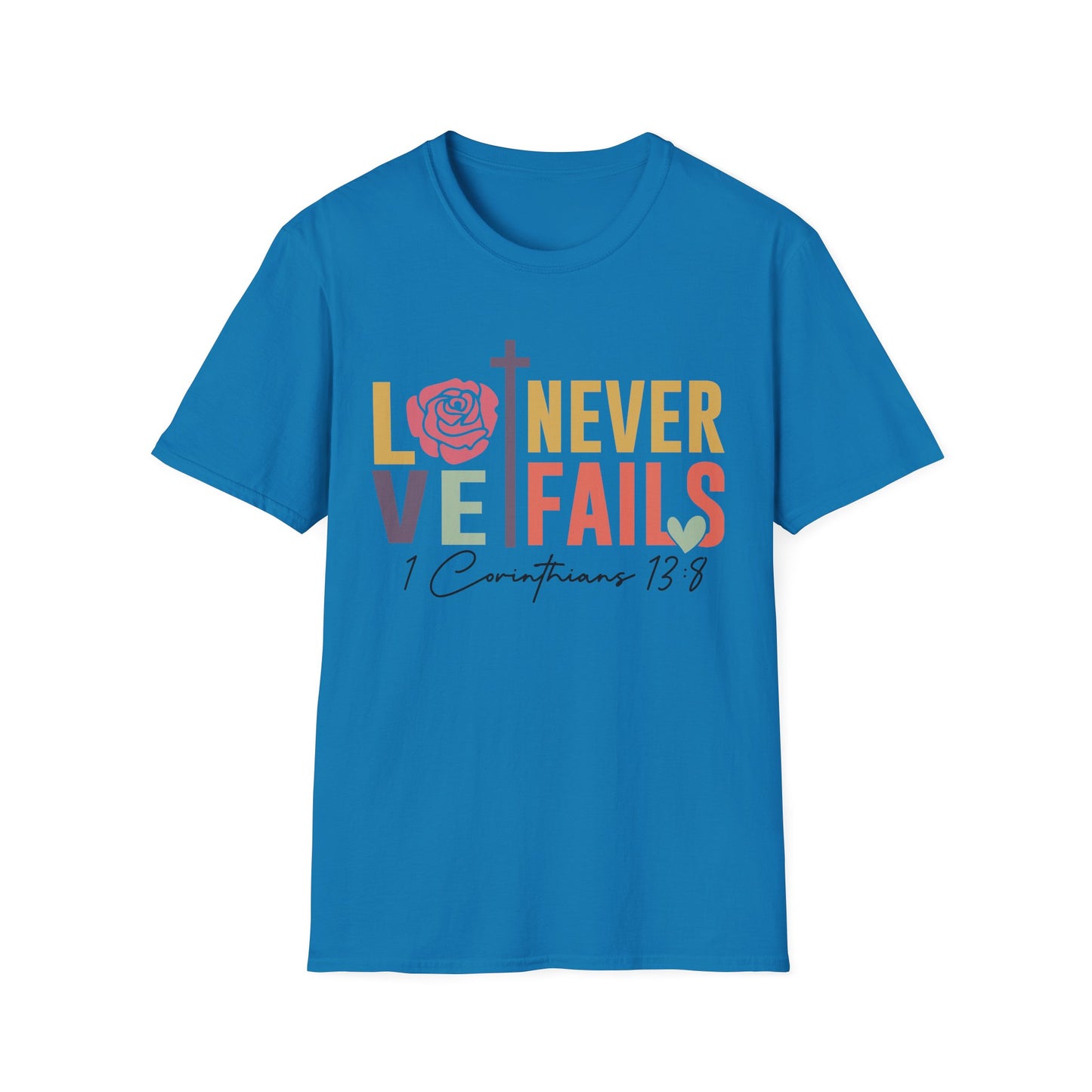 Faith-Inspired Unisex T-Shirt - "Love Never Fails" - Christian Apparel, Gift for Friends, Inspirational Wear, Bible Verse Tee