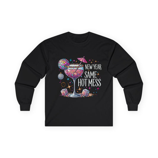 Long Sleeve Tee — "New Year Same Hot Mess" Sparkling Cocktail Party Shirt