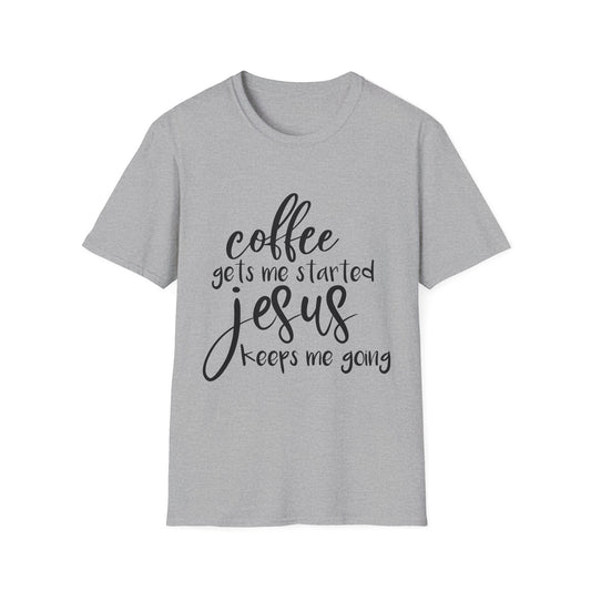 Coffee & Jesus Unisex Softstyle T-Shirt - Inspirational Christian Tee