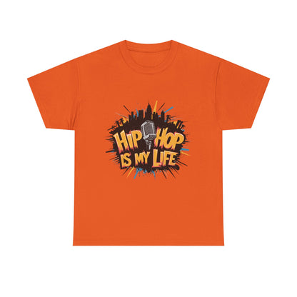 Hip Hop Is My Life Unisex Heavy Cotton Tee, Music Lover Gift, Streetwear T-Shirt, Cool Graphic Tee, Youthful Style, Everyday Casual Wear