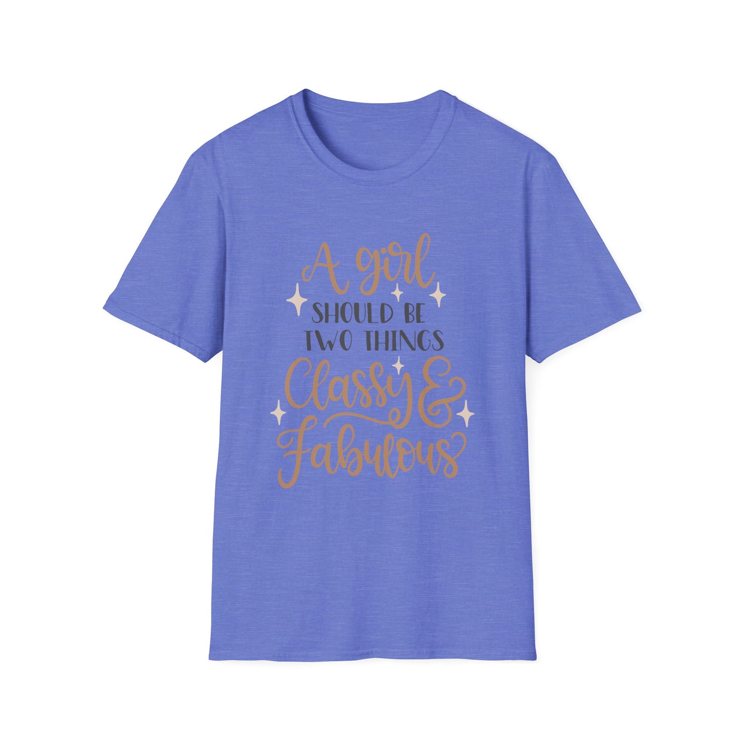 Classy & Fabulous T-Shirt for Girls | Soft Unisex Tee, Trendy Gift, Stylish Outfit, Birthday Celebration, Inspirational Wear