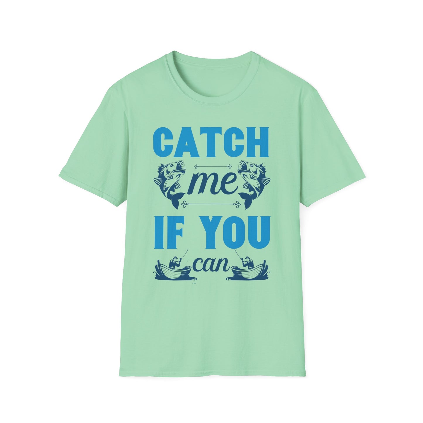 Catch Me If You Can Unisex Softstyle T-Shirt, Funny Tee, Gift for Game Lovers, Casual Wear, Birthday Gift, Graphic T-Shirt