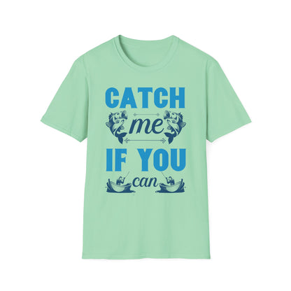 Catch Me If You Can Unisex Softstyle T-Shirt, Funny Tee, Gift for Game Lovers, Casual Wear, Birthday Gift, Graphic T-Shirt