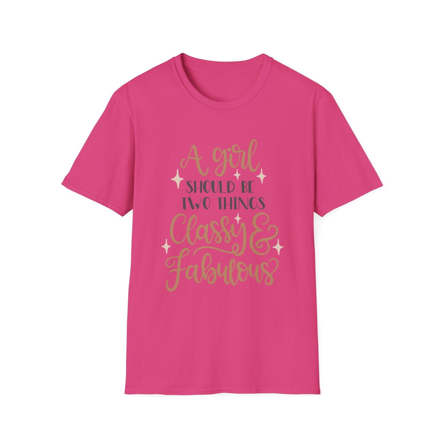 Classy & Fabulous T-Shirt for Girls | Soft Unisex Tee, Trendy Gift, Stylish Outfit, Birthday Celebration, Inspirational Wear