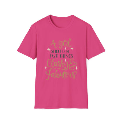 Classy & Fabulous T-Shirt for Girls | Soft Unisex Tee, Trendy Gift, Stylish Outfit, Birthday Celebration, Inspirational Wear