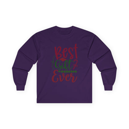 Best Gift Ever Long Sleeve Tee, Christmas Gift, Holiday Apparel, Unisex Tee, Cozy Shirt, Gift for Him/Her