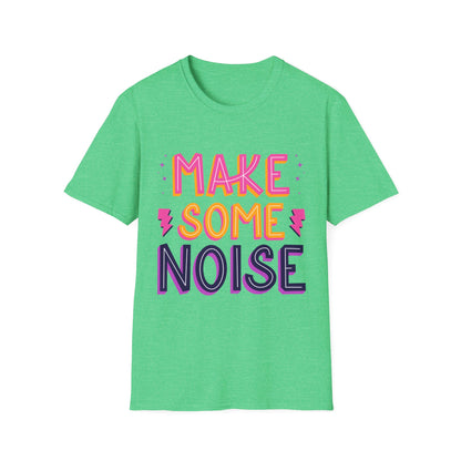 Make Some Noise Unisex Softstyle T-Shirt, Music Lovers Tee, Party Shirt, Gift for Friends, Festival Attire