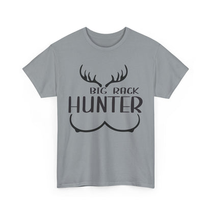 Hunting Humor Tee, Big Rack Hunter, Funny Hunter Shirt, Outdoor Apparel, Gift for Hunting Enthusiasts