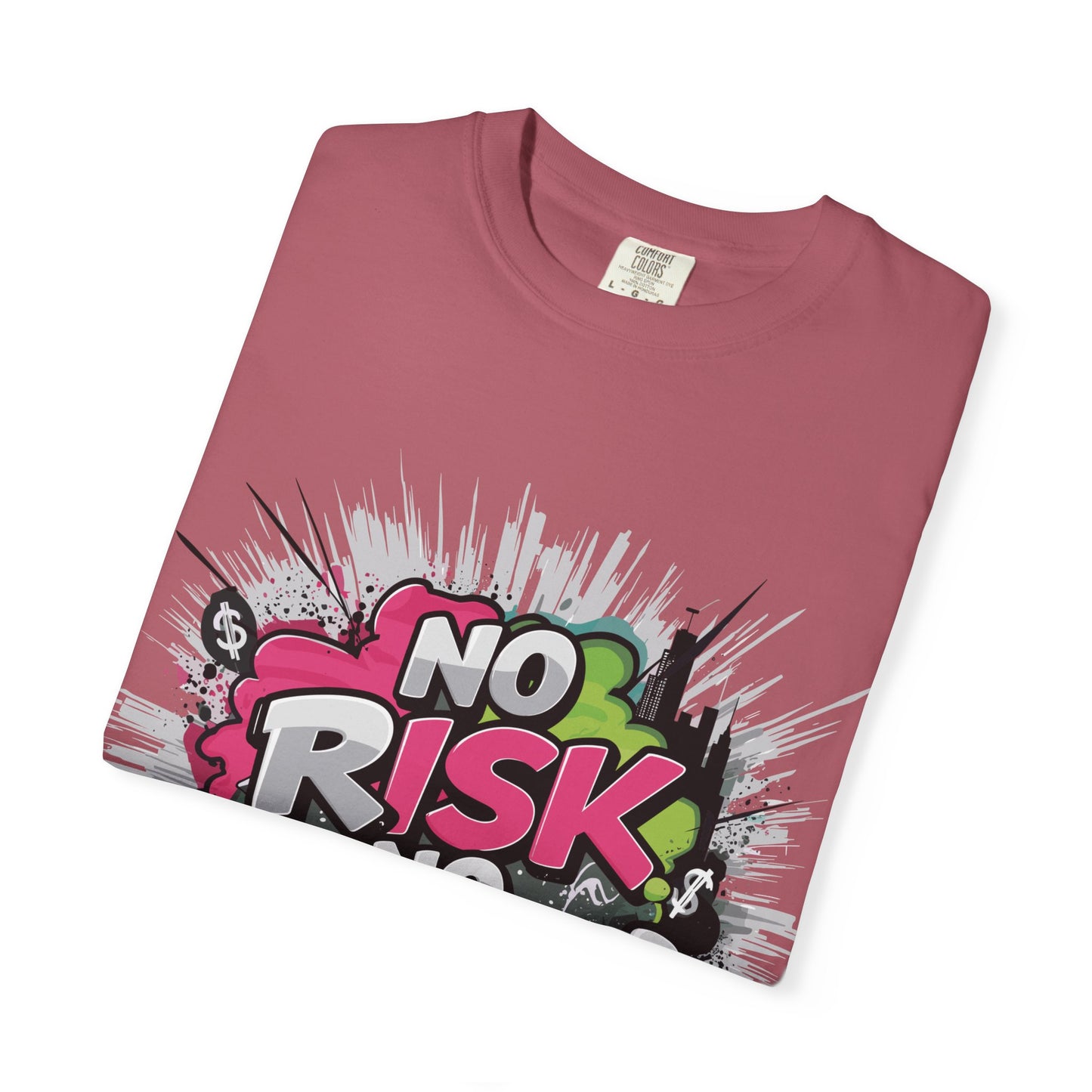 No Risk No Fun Garment-Dyed T-shirt, Casual Wear, Graphic Tee, Gift for Adventure Seekers, Everyday Comfort, Unisex Apparel