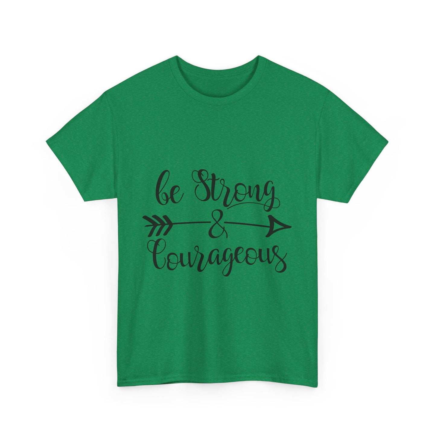 Be Strong & Courageous Unisex Heavy Cotton Tee