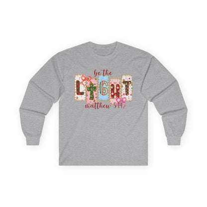 Be the Light Long Sleeve Tee — Inspirational Scripture Matthew 5:14 Design