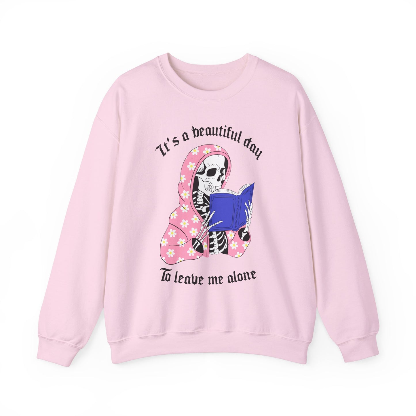 Unisex Heavy Blend™ Crewneck Sweatshirt - "It's a Beautiful Day to Leave Me Alone" Cozy Graphic