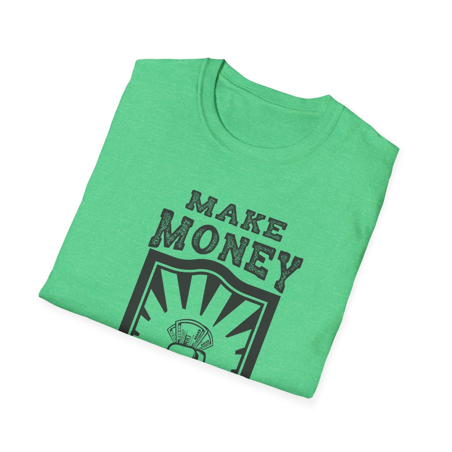 Make Money Unisex Softstyle T-Shirt - Casual Wear for Entrepreneurs