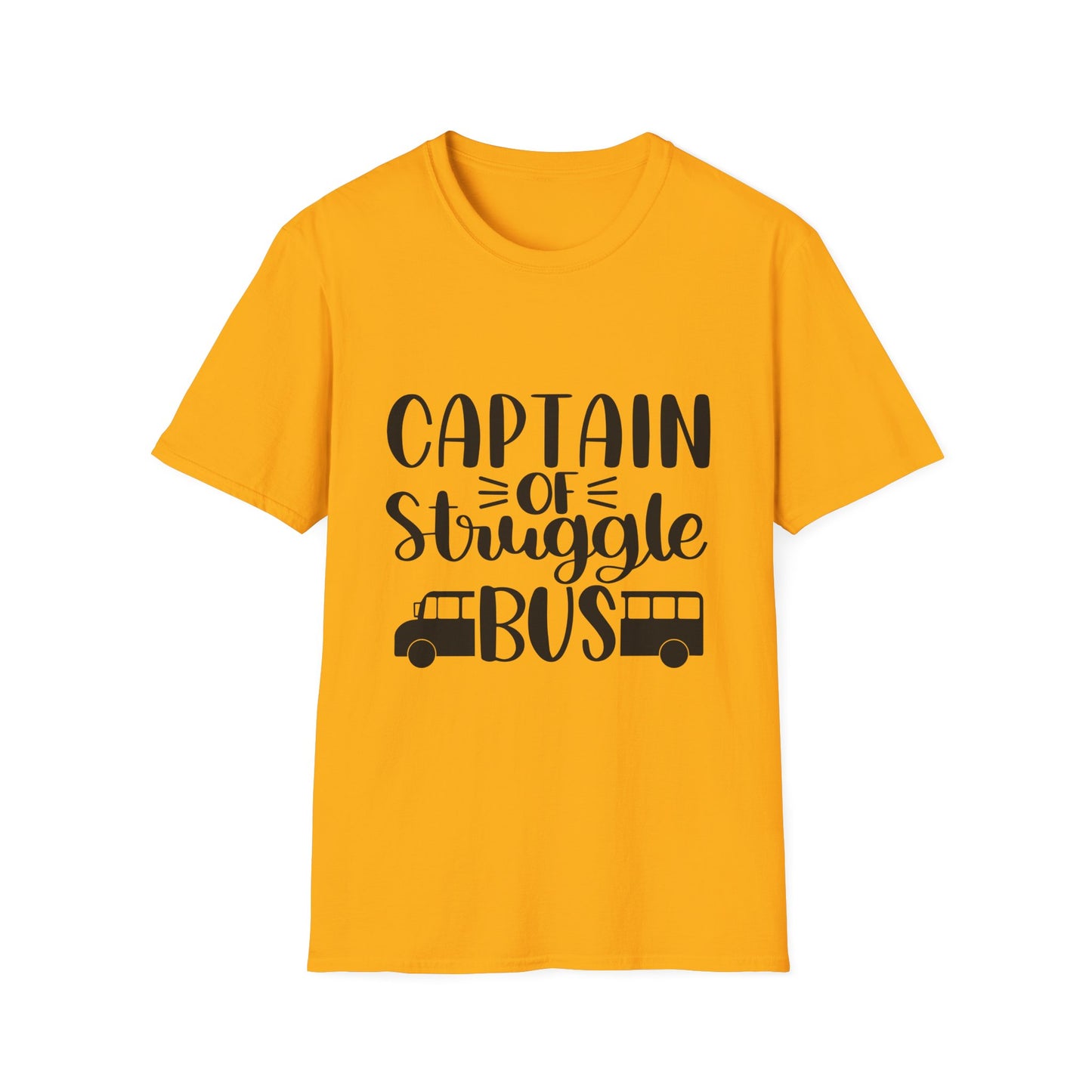 Captain of the Struggle Bus Unisex Softstyle T-Shirt