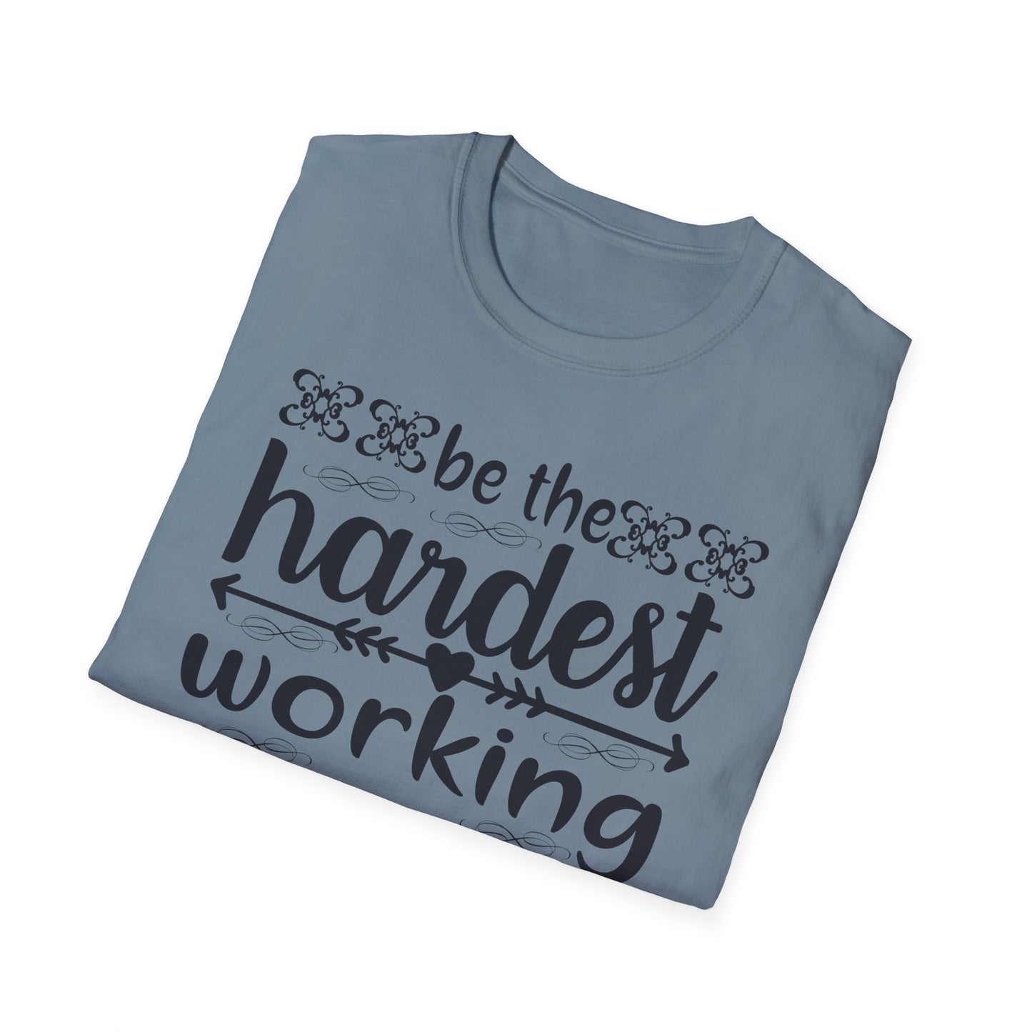 Motivational T-Shirt - Be the Hardest Working Person You Know, Unisex Tee, Gift for Graduates, Inspirational Apparel, Workwear, Casual [...]