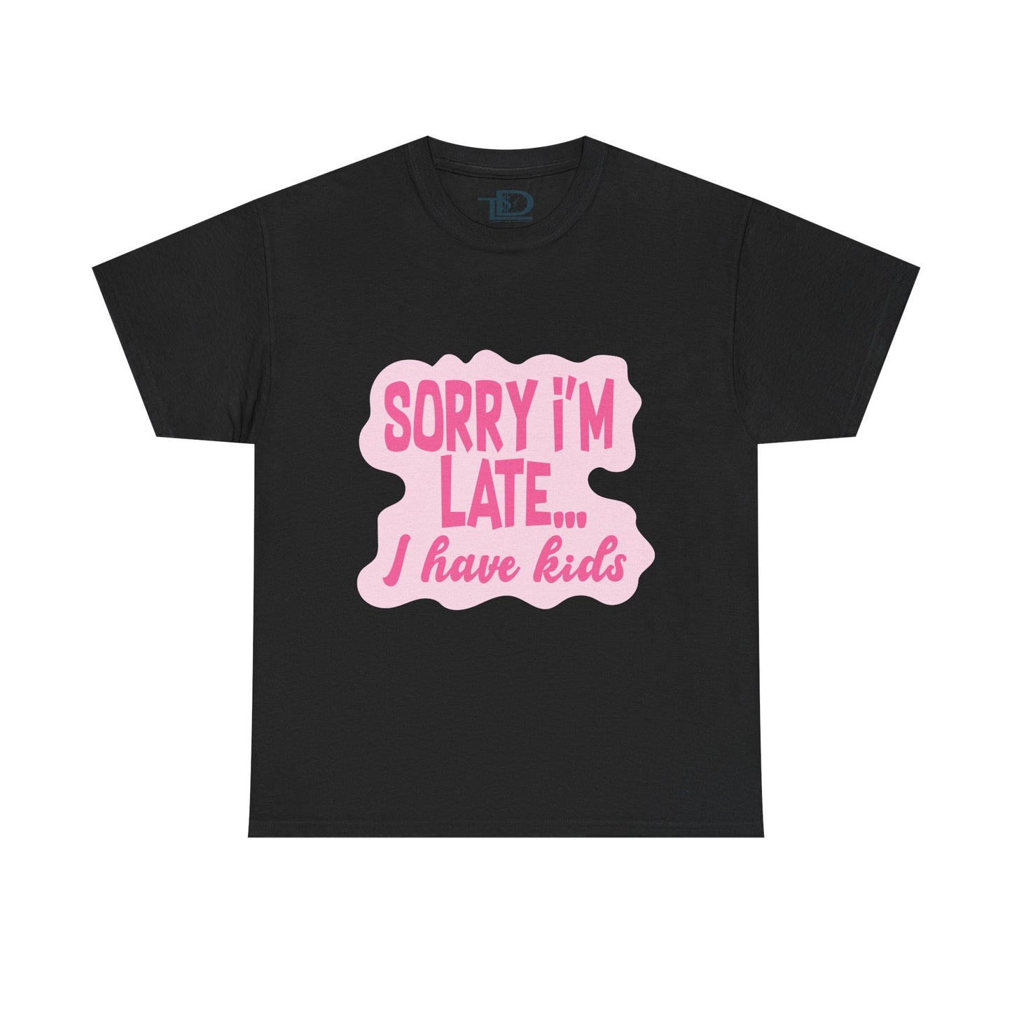 Funny Unisex Heavy Cotton Tee - 'Sorry I’m Late... I Have Kids'