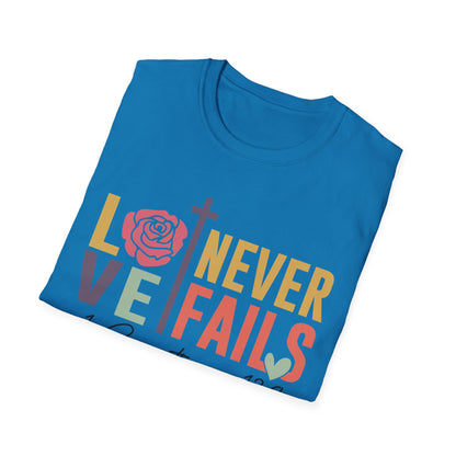 Faith-Inspired Unisex T-Shirt - "Love Never Fails" - Christian Apparel, Gift for Friends, Inspirational Wear, Bible Verse Tee
