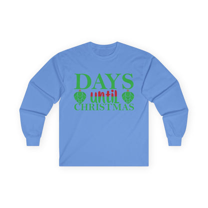 Christmas Countdown Long Sleeve Tee, Holiday Shirt, Unisex Christmas Apparel, Countdown to Christmas Gift, Seasonal T-Shirt