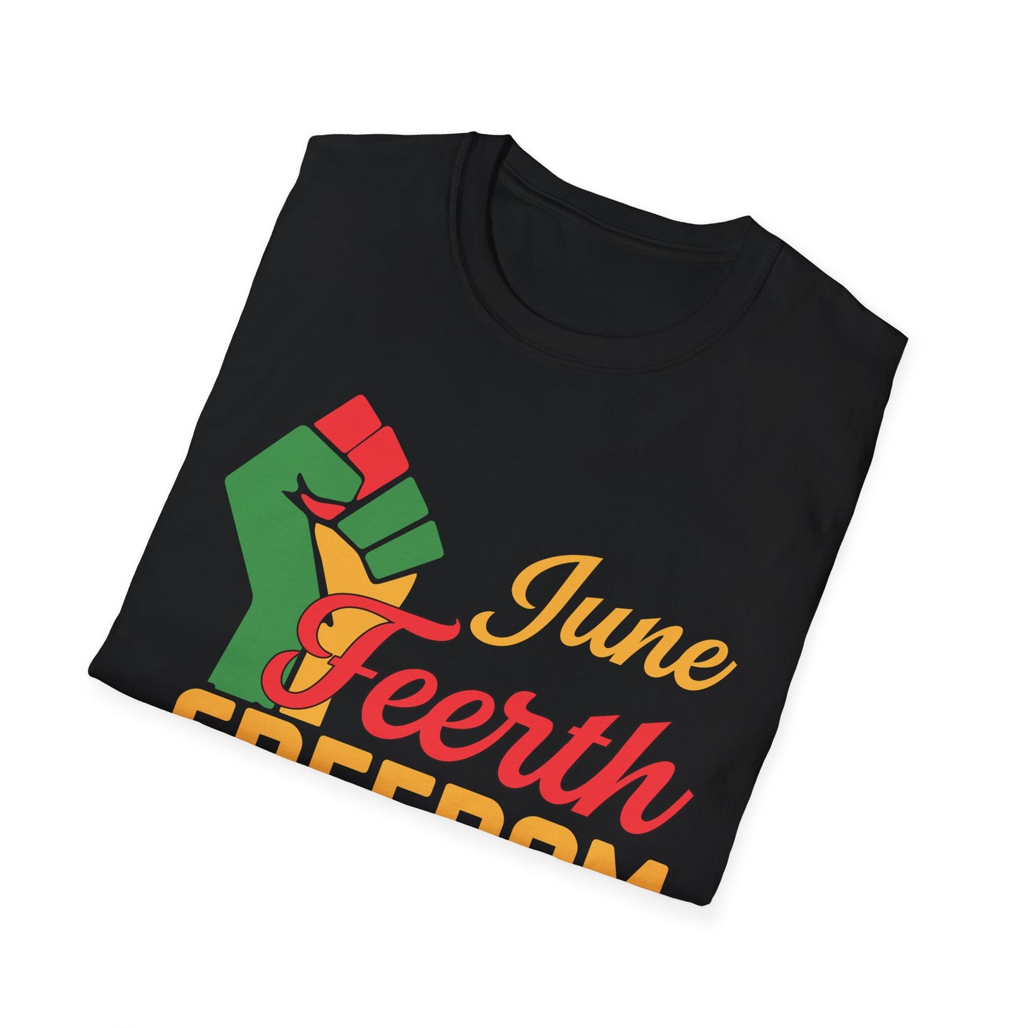 Juneteenth Freedom Day Unisex Softstyle T-Shirt, Celebration Tee, Black History Month Shirt, Equality Apparel, Gift for Activists