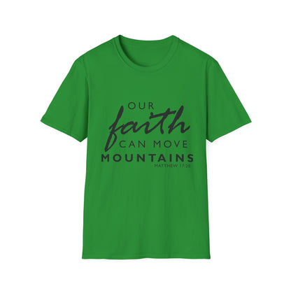 Inspirational Faith T-Shirt - "Our Faith Can Move Mountains"