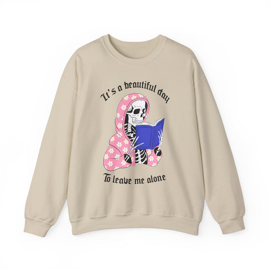 Unisex Heavy Blend™ Crewneck Sweatshirt - "It's a Beautiful Day to Leave Me Alone" Cozy Graphic
